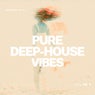 Pure Deep-House Vibes, Vol. 3