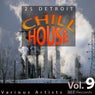 25 Detroit Chillhouse, Vol. 9