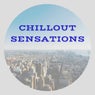 Chillout Sensations