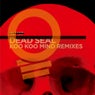 Koo Koo Mind Remixes
