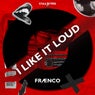 I Like It Loud