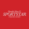 Sportstar - Porches Remix
