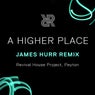 A Higher Place (James Hurr Extended Remix)