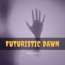 Futuristic Dawn