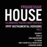Progressive House (14 Unmixed TrackS Only For Djs Instrumental Version, Vol 2)