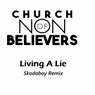 Living A Lie (Skodaboy Remix)