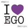 I Love Ego (Step Two)