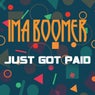 Just Got Paid