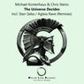 The Universe Decides - Chris Sterio,Michael Kortenhaus,Stan Seba,Aglaia Rave