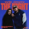 We Own The Night