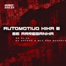 Automotivo Kika e Se Arreganha