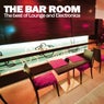 The Bar Room (The Best of Lounge and Electronica)