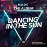 Dancing in the Sun (The Album)