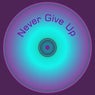 Never Give Up