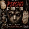 PSYCHO CORRECTION