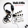 Walk a Mile