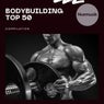 Bodybuilding Top 50