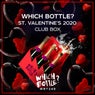 Which Bottle?: ST. VALENTINE'S 2020 CLUB BOX