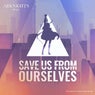 Save Us From Ourselves (feat. Micah Martin) [Arknights Soundtrack]