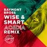 Wise & Smart (ACEDIA Remix)