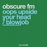 Oops Upside Your Head / Blowjob