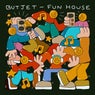Fun House