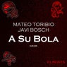 A Su Bola