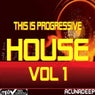 This is Progressive House Volume 1
