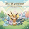 Eeeveelutions A Family of Anthems Remastered