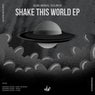Shake This World EP
