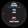 You Are Not Your Mind