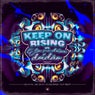 Keep On Rising Vs Ela Me Deixa Doidão (Remix)