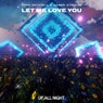 Let Me Love You (Extended Mix)