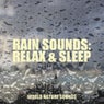 Rain Sounds: Relax & Sleep