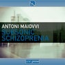 Subsonic Schizophrenia