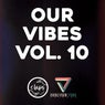 Our Vibes, Vol. 10