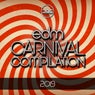 Edm Carnival Compilation 2019 (Best of House - Dance - Electro & Edm)