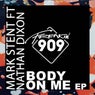 Body On Me EP