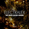 We Need More Warm
