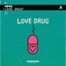 Love Drug - Extended Mix