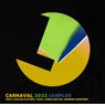 Carnaval 2022 Sampler