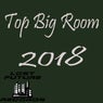 Top Big Room 2018