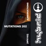 Mutations 202