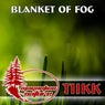 Blanket Of Fog