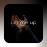 Let me up