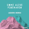 Come Alive (Ashiro Remix)