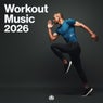 Workout Music 2026