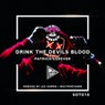 Drink The Devils Blood