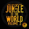 Liondub & Marcus Visionary Present: Jungle To The World Volume 2