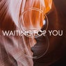 Waiting for You